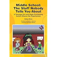 Middle School: The Stuff Nobody Tells You About Middle School: The Stuff Nobody Tells You About Paperback