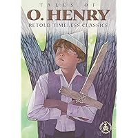 Tales Of O. Henry: Retold Timeless Classics (Cover-to-cover Books) Tales Of O. Henry: Retold Timeless Classics (Cover-to-cover Books) Paperback Hardcover Mass Market Paperback