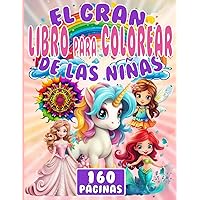 El gran libro para colorear para niñas - libro para colorear para niñas con 160 motivos - libro para colorear de mandalas para niños mezclados con ... y grande a partir de 4 (Spanish Edition)