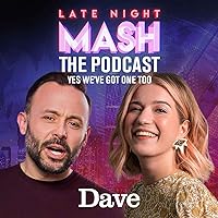 Late Night Mash, the podcast (yes we’ve got one too) with Geoff Norcott and Olga Koch