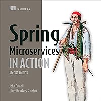 Spring Microservices in Action: Second Edition Spring Microservices in Action: Second Edition Paperback Kindle Audible Audiobook