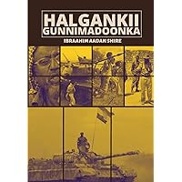 Halgankii Gunnimadoonka (Somali Edition)