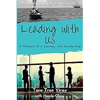 Leading with Us: Memoir of a Journey into Leadership