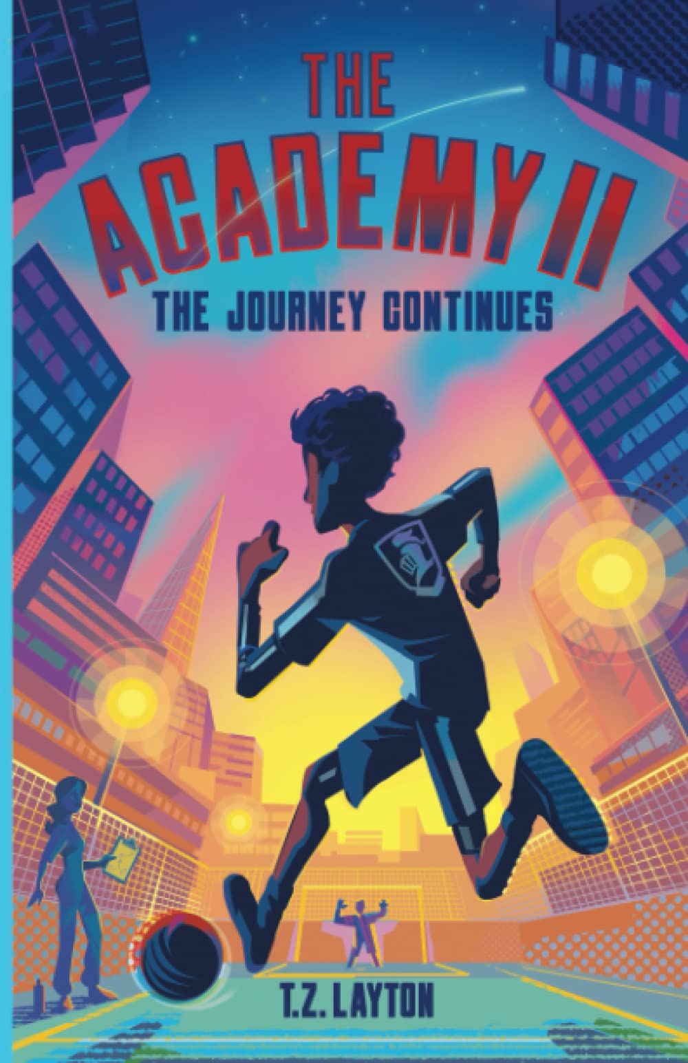 The Academy II: The Journey Continues (The Academy Series)