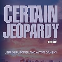 Certain Jeopardy Certain Jeopardy Audible Audiobook Paperback Kindle