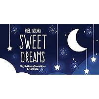 Sweet Dreams: Night time affirmations before bed (Mini Inspiration Cards) Sweet Dreams: Night time affirmations before bed (Mini Inspiration Cards) Cards