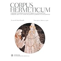 Corpus hermeticum. Con testo greco, latino e copto Corpus hermeticum. Con testo greco, latino e copto Hardcover