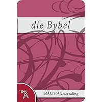 DIE BYBEL vir vroue: Afrikaans 1933/1953-uitgawe (Afrikaans Edition) DIE BYBEL vir vroue: Afrikaans 1933/1953-uitgawe (Afrikaans Edition) Kindle