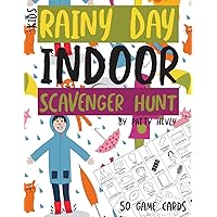 Kids Rainy Day Indoor Scavenger Hunt Kids Rainy Day Indoor Scavenger Hunt Paperback