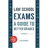 Law School Exams: A Guide to Better Grades Law School Exams: A Guide to Better Grades Paperback Kindle