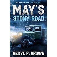May's Stony Road: The weather is only the beginning...