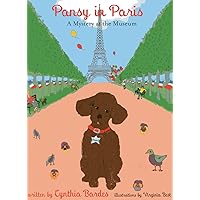 Pansy in Paris: A Mystery at the Museum (Volume 2) (Pansy the Poodle Mystery Series, 2) Pansy in Paris: A Mystery at the Museum (Volume 2) (Pansy the Poodle Mystery Series, 2) Hardcover Kindle