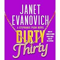 Dirty Thirty (30) (Stephanie Plum) Dirty Thirty (30) (Stephanie Plum) Kindle Audible Audiobook Hardcover Paperback Audio CD