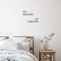 We Decided on Forever Wall Art Murals DIY Wall Decal Vinyl Wall Stickers Quotes for Kids Room Family Home Wall Decor