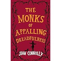 The Monks of Appalling Dreadfulness