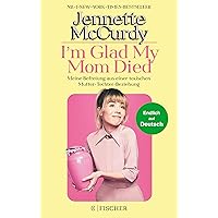 I'm Glad My Mom Died: Meine Befreiung aus einer toxischen Mutter-Tochter-Beziehung | Der Sensations-Erfolg jetzt endlich auf Deutsch! (German Edition) I'm Glad My Mom Died: Meine Befreiung aus einer toxischen Mutter-Tochter-Beziehung | Der Sensations-Erfolg jetzt endlich auf Deutsch! (German Edition) Audible Audiobook Perfect Paperback Kindle