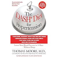 The DASH Diet for Hypertension The DASH Diet for Hypertension Paperback Kindle Mass Market Paperback Hardcover