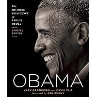Obama: The Historic Presidency of Barack Obama Obama: The Historic Presidency of Barack Obama Hardcover Kindle