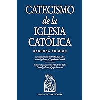 Catecismo de la Iglesia Católico, Segunda Edición (Spanish Edition) Catecismo de la Iglesia Católico, Segunda Edición (Spanish Edition) Paperback