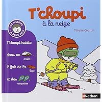 T'choupi à la neige (07) T'choupi à la neige (07) Hardcover