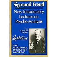 New Introductory Lectures on Psycho-Analysis (Complete Psychological Works of Sigmund Freud) New Introductory Lectures on Psycho-Analysis (Complete Psychological Works of Sigmund Freud) Paperback Hardcover Mass Market Paperback