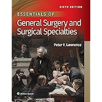 Essentials of General Surgery and Surgical Specialties Essentials of General Surgery and Surgical Specialties Paperback Kindle