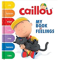 Caillou: My Book of Feelings