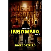 Insomnia: Book Two: On the Hill Series (On the Hill Books) Insomnia: Book Two: On the Hill Series (On the Hill Books) Paperback Kindle