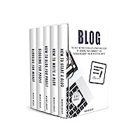 Blog: 5-IN-1 Bundle - The Best Method to Realize A Profitable Blog by Growing Your Community 10X for Making Money Online in Several Ways Blog: 5-IN-1 Bundle - The Best Method to Realize A Profitable Blog by Growing Your Community 10X for Making Money Online in Several Ways Kindle Paperback