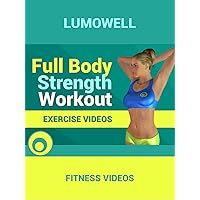 Full Body Strength Workout - Exercise Videos