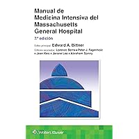 Manual de Medicina Intensiva del Massachusetts General Hospital (Spanish Edition) Manual de Medicina Intensiva del Massachusetts General Hospital (Spanish Edition) Kindle Paperback