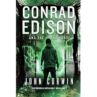 Conrad Edison and the Living Curse: Overworld Arcanum Book One
