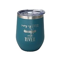 Pavilion - Losing My Liver 12-ounce Stainless Steel Wine Tumbler, Vacuum Insulated Wine Tumbler, Wine Tumbler with Lid, River Gifts, Cabin Decor, Wine Gifts For Women, Teal