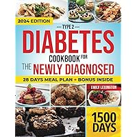 Managing Type 2 Diabetes. A Cookbook for the Newly Diagnosed: Guiding Newly Diagnosed Type 2 Diabetes Patients towards Wellness through Flavorful Nourishing Meals and Lifestyle Choices