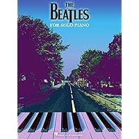 The Beatles for Solo Piano The Beatles for Solo Piano Paperback Kindle Mass Market Paperback
