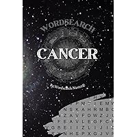 CANCER WORDSEARCH: The Ultimate Astrology Word Search Revealing Your Zodiac Sign Traits and Characteristics (ASTROLOGY WORDSEARCH BOOKS) CANCER WORDSEARCH: The Ultimate Astrology Word Search Revealing Your Zodiac Sign Traits and Characteristics (ASTROLOGY WORDSEARCH BOOKS) Paperback