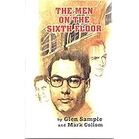 The Men on the Sixth Floor: The 