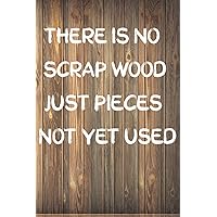 There is no scrap wood just pieces not yet used: 6
