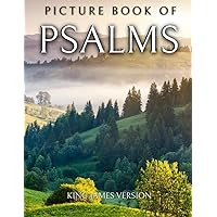 Picture Book of Psalms: A Gift Book for Dementia, Alzheimers, Parkinson and Stroke Patients | Large Print Bible Verse in Full Color Picture Book | ... for Elderly | Christian Activity Prayerbook