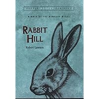 Rabbit Hill (Puffin Modern Classics) Rabbit Hill (Puffin Modern Classics) Paperback Library Binding Mass Market Paperback Audio, Cassette