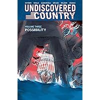 Undiscovered Country, Volume 3: Possibility (Undiscovered Country, 3) Undiscovered Country, Volume 3: Possibility (Undiscovered Country, 3) Paperback Kindle