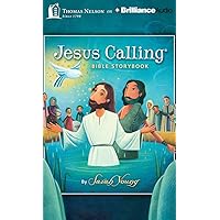 Jesus Calling Bible Storybook Jesus Calling Bible Storybook Kindle Audible Audiobook Hardcover Paperback Audio CD