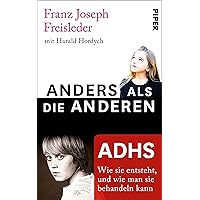 ADHS: Wie sie entsteht und wie man sie behandeln kann (German Edition) ADHS: Wie sie entsteht und wie man sie behandeln kann (German Edition) Kindle