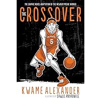 The Crossover Graphic Novel (The Crossover Series) The Crossover Graphic Novel (The Crossover Series) Paperback Kindle Hardcover