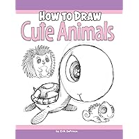 How to Draw Cute Animals How to Draw Cute Animals Paperback