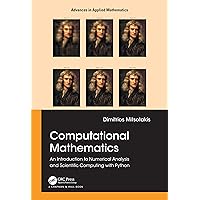 Computational Mathematics (Advances in Applied Mathematics) Computational Mathematics (Advances in Applied Mathematics) Kindle Hardcover
