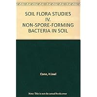 SOIL FLORA STUDIES IV. NON-SPORE-FORMING BACTERIA IN SOIL