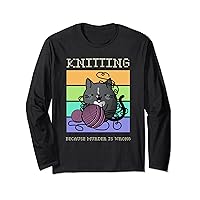Fun Knitting Because Murder is Wrong | Cute Cat Cozy Mystery Long Sleeve T-Shirt