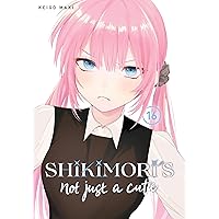Shikimori's Not Just a Cutie Vol. 16 Shikimori's Not Just a Cutie Vol. 16 Kindle Paperback