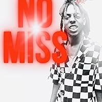 No Miss [Explicit] No Miss [Explicit] MP3 Music